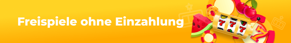 Casino Freispiele ohne Einzahlung
